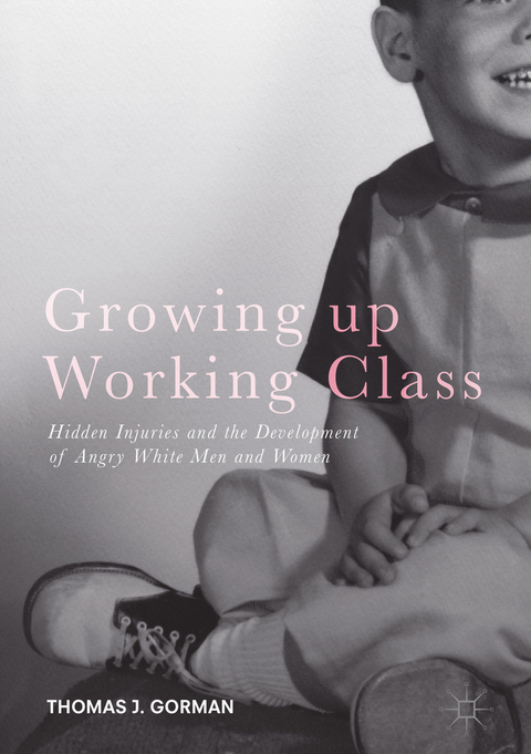 Growing up Working Class - Thomas J. Gorman