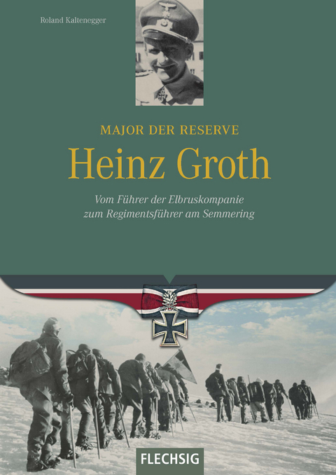 Major der Reserve Heinz Groth - Roland Kaltenegger