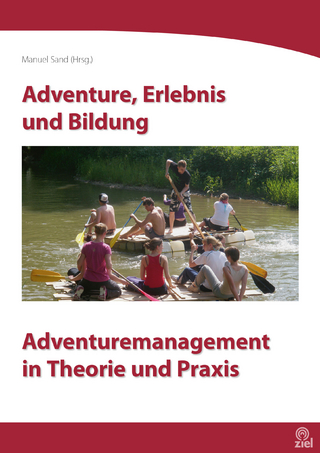 Adventure, Erlebnis und Bildung