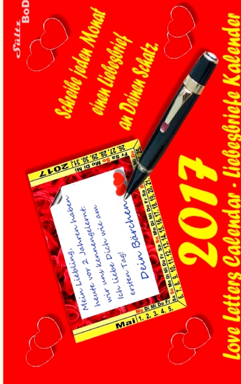 Love Letters Calendar - Liebesbrief-Kalender für 2017 - Renate Sültz, Uwe H. Sültz
