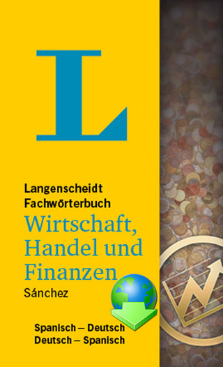 Fachwörterbuch Wirtschaft, Handel und Finanzen Deutsch-Spanisch / Spanisch-Deutsch
