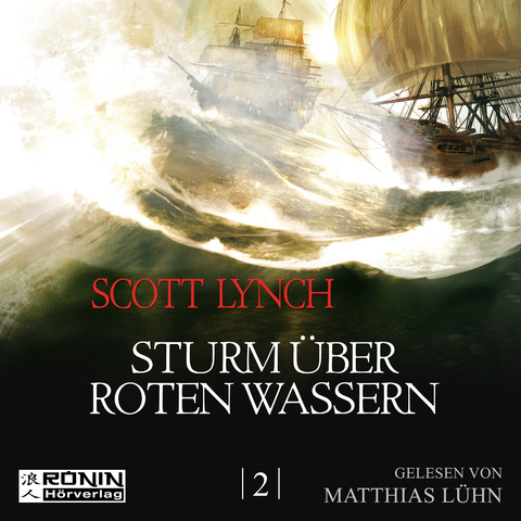 Sturm &uuml;ber roten Wassern - Scott Lynch