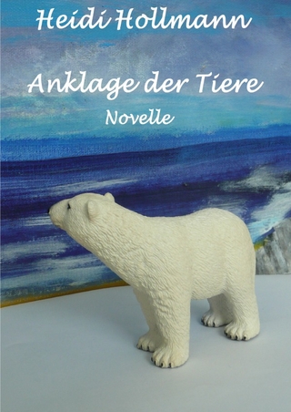 Anklage der Tiere
