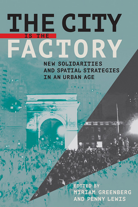 The City Is the Factory - 