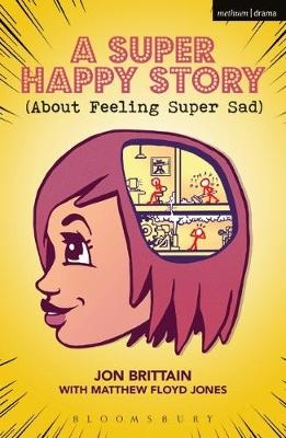 Super Happy Story (About Feeling Super Sad)