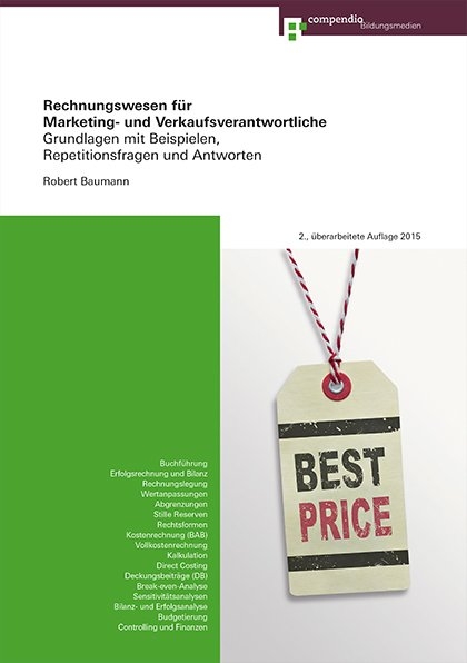 Rechnungswesen f&uuml;r Marketing- und Verkaufsverantwortliche - Robert Baumann