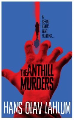 Anthill Murders