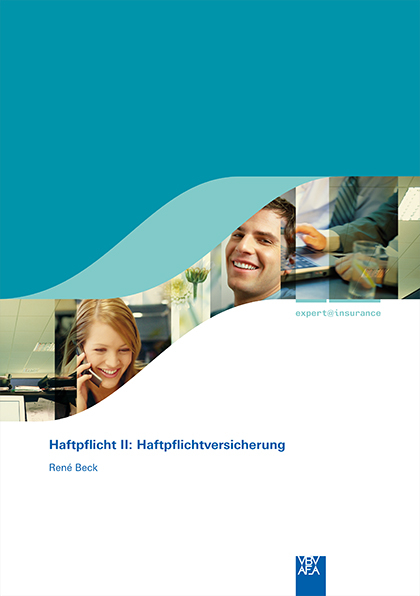 Haftpflicht II: Haftpflichtversicherung - Ren&eacute; Beck
