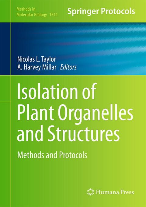Isolation of Plant Organelles and Structures - 
