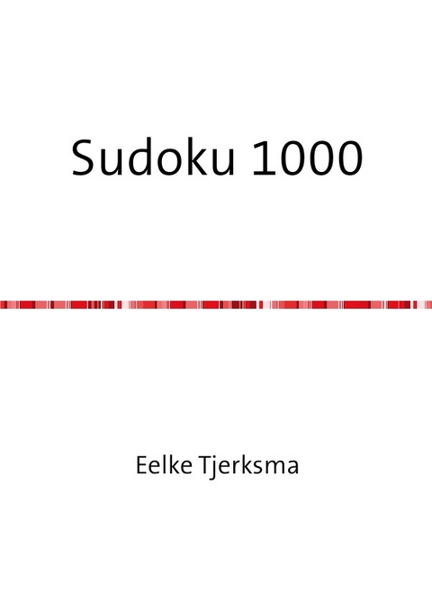 Sudoku 1000 - Eelke Tjerksma