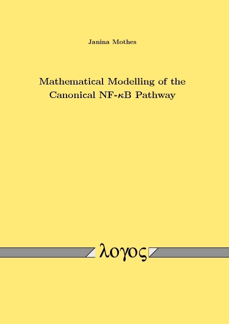 Mathematical Modelling of the Canonical NF- kappaB Pathway - Janina Mothes