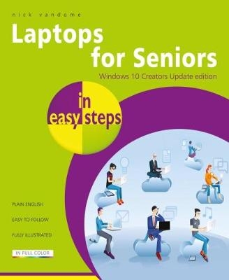 Laptops for Seniors in easy steps -  Nick Vandome