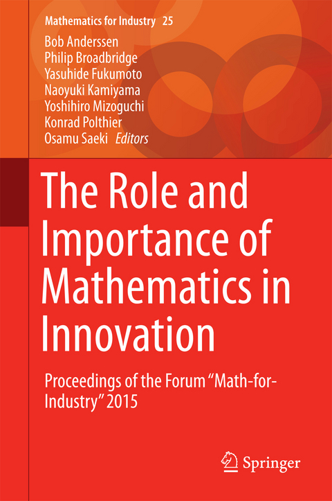 The Role and Importance of Mathematics in Innovation - 