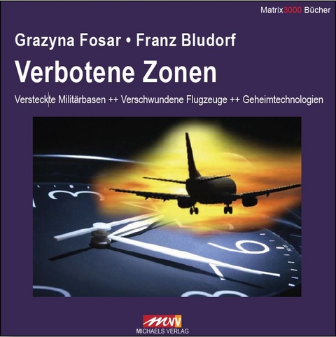 Verbotene Zonen - Grazyna Fosar, Franz Bludorf