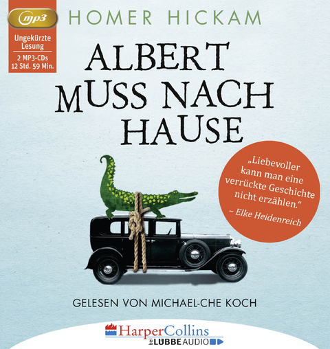 Albert muss nach Hause - Homer Hickam