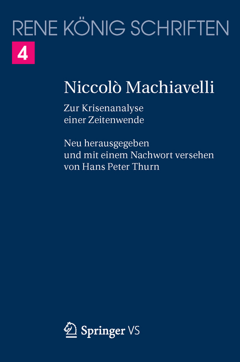 Niccol&ograve; Machiavelli - Ren&eacute; K&ouml;nig