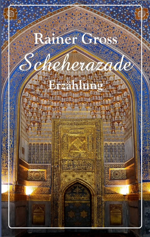 Scheherazade - Rainer Gross