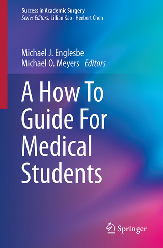 A How To Guide For Medical Students