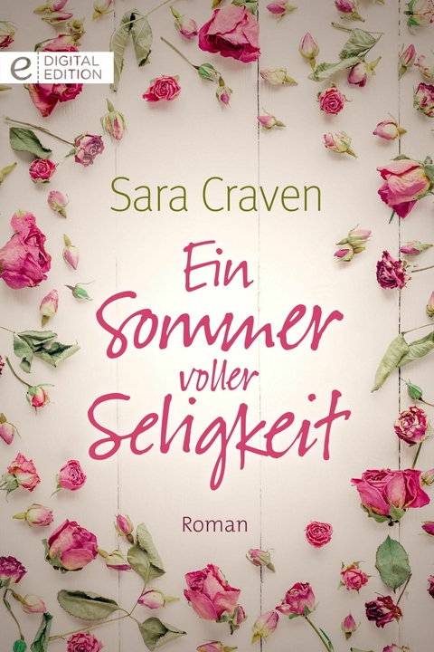 Ein Sommer voller Seligkeit - Sara Craven