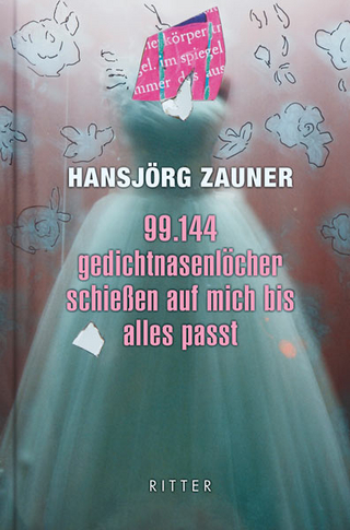 99.144 gedichtnasenlöcher schießen auf mich bis alles passt