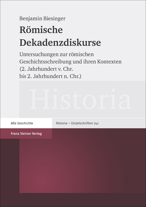 R&ouml;mische Dekadenzdiskurse - Benjamin Biesinger