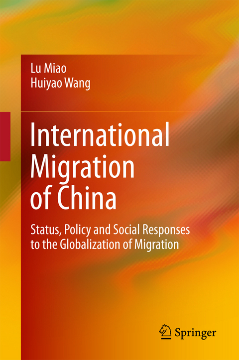 International Migration of China - Lu Miao, Huiyao Wang