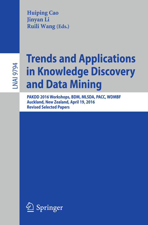 Trends and Applications in Knowledge Discovery and Data Mining - 