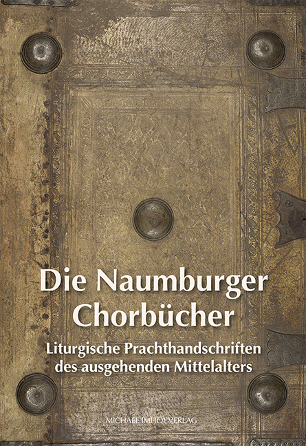 Die Naumburger Chorb&uuml;cher - 