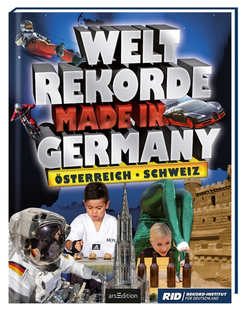 Weltrekorde Made in Germany, &Ouml;sterreich, Schweiz - Olaf Kuchenbecker