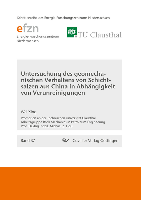 Untersuchung des geomechanischen Verhaltens von Schichtsalzen aus China in Abh&auml;ngigkeit von Verunreinigungen - Wei Xing