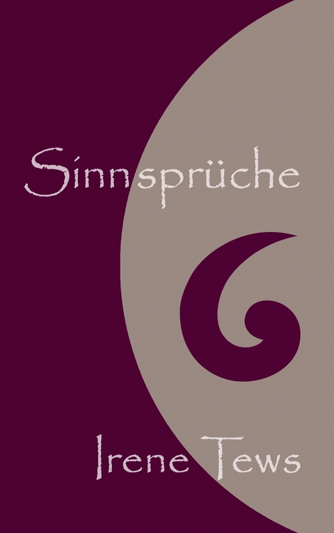 Sinnspr&uuml;che - Irene Tews