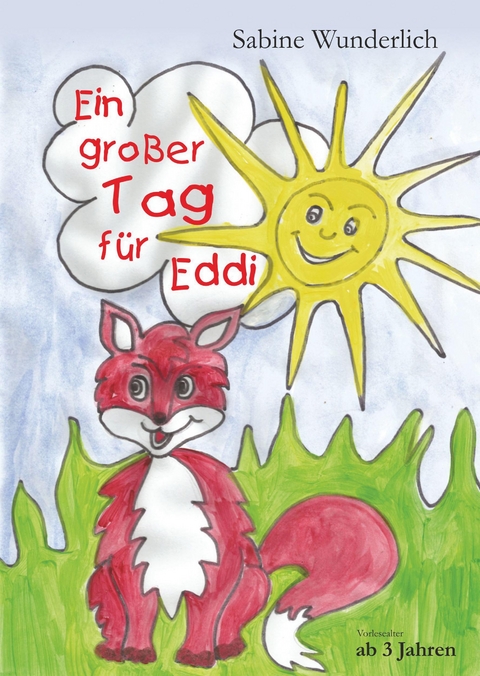 Ein gro&szlig;er Tag f&uuml;r Eddi - Sabine Wunderlich