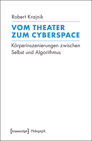 Vom Theater zum Cyberspace