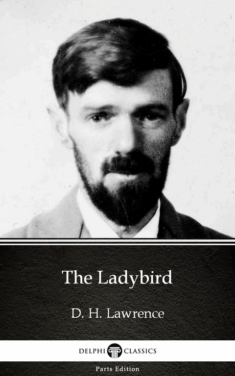 Ladybird by D. H. Lawrence (Illustrated) -  D. H. Lawrence