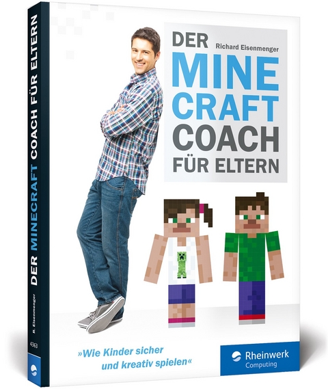 Der Minecraft-Coach für Eltern - Richard Eisenmenger