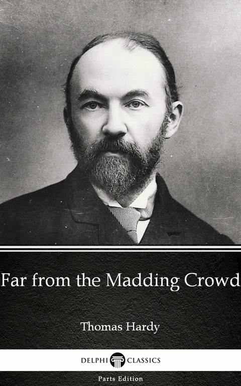 Far from the Madding Crowd by Thomas Hardy (Illustrated) -  THOMAS HARDY