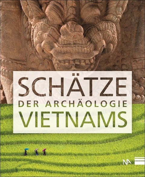 Sch&auml;tze der Arch&auml;ologie Vietnams - 