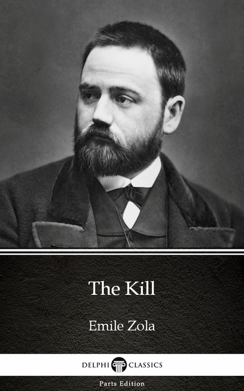 Kill by Emile Zola (Illustrated) -  Emile Zola