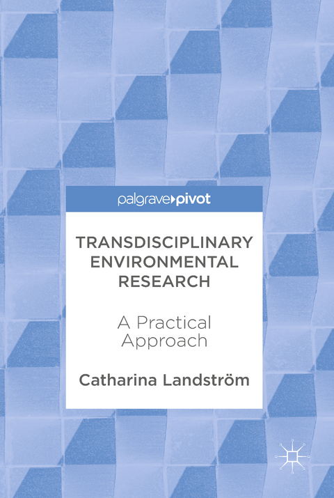 Transdisciplinary Environmental Research - Catharina Landstr&ouml;m