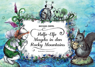 Helfe-Elfe Magda in den Rocky Mountains