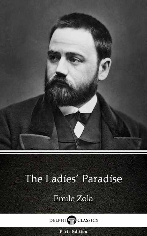 Ladies' Paradise by Emile Zola (Illustrated) -  Emile Zola