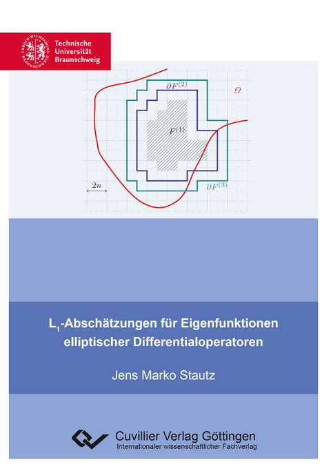 L1-Abschätzungen für Eigenfunktionen elliptischer Differentialoperatoren - Jens Marko Stautz