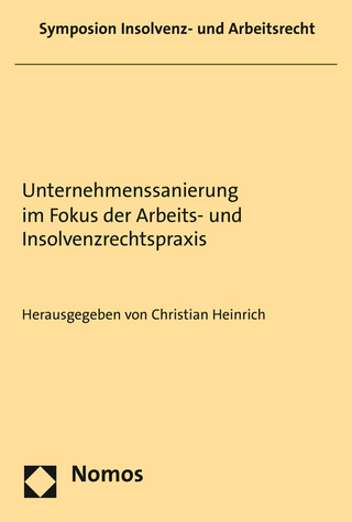 Unternehmenssanierung im Fokus der Arbeits- und Insolvenzrechtspraxis