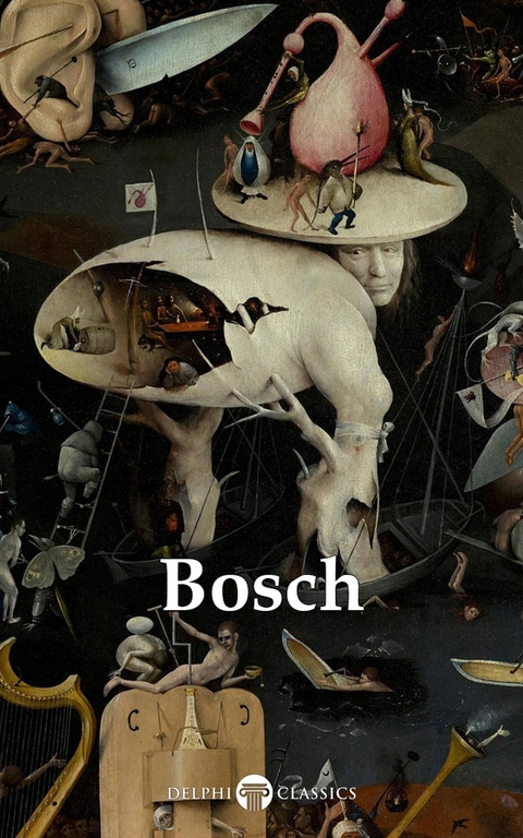 Delphi Complete Works of Hieronymus Bosch (Illustrated) -  Hieronymus Bosch