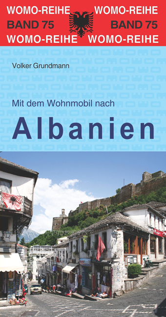 Mit dem Wohnmobil nach Albanien - Volker Grundmann
