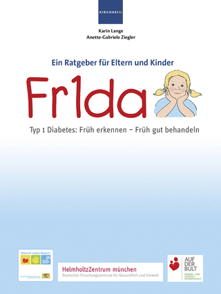 Fr1da Typ 1 Diabetes: Früh erkennen - Früh gut behandeln