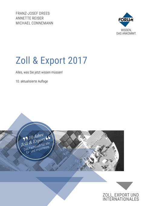 Zoll & Export 2017 - Franz-Josef Drees, Annette Reiser, Michael Connemann