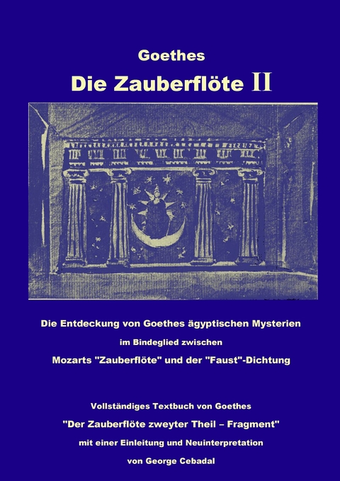 Goethes: Die Zauberfl&ouml;te II - Johann Wolfgang von Goethe