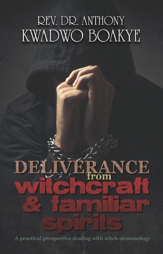 Deliverance from Witchcraft & Familiar Spirits