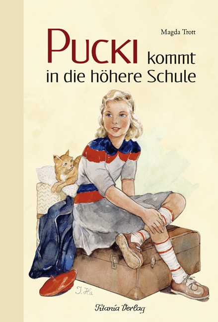 Pucki kommt in die h&ouml;here Schule - Magda Trott